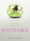 Matched (eBook): Matched Trilogy, Book 1